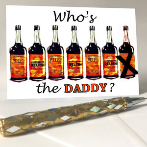 "Hendos Who's the Daddy?" Greeting Card