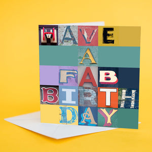Typography Card "Have a fab Birthday"